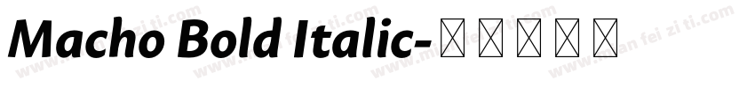 Macho Bold Italic字体转换